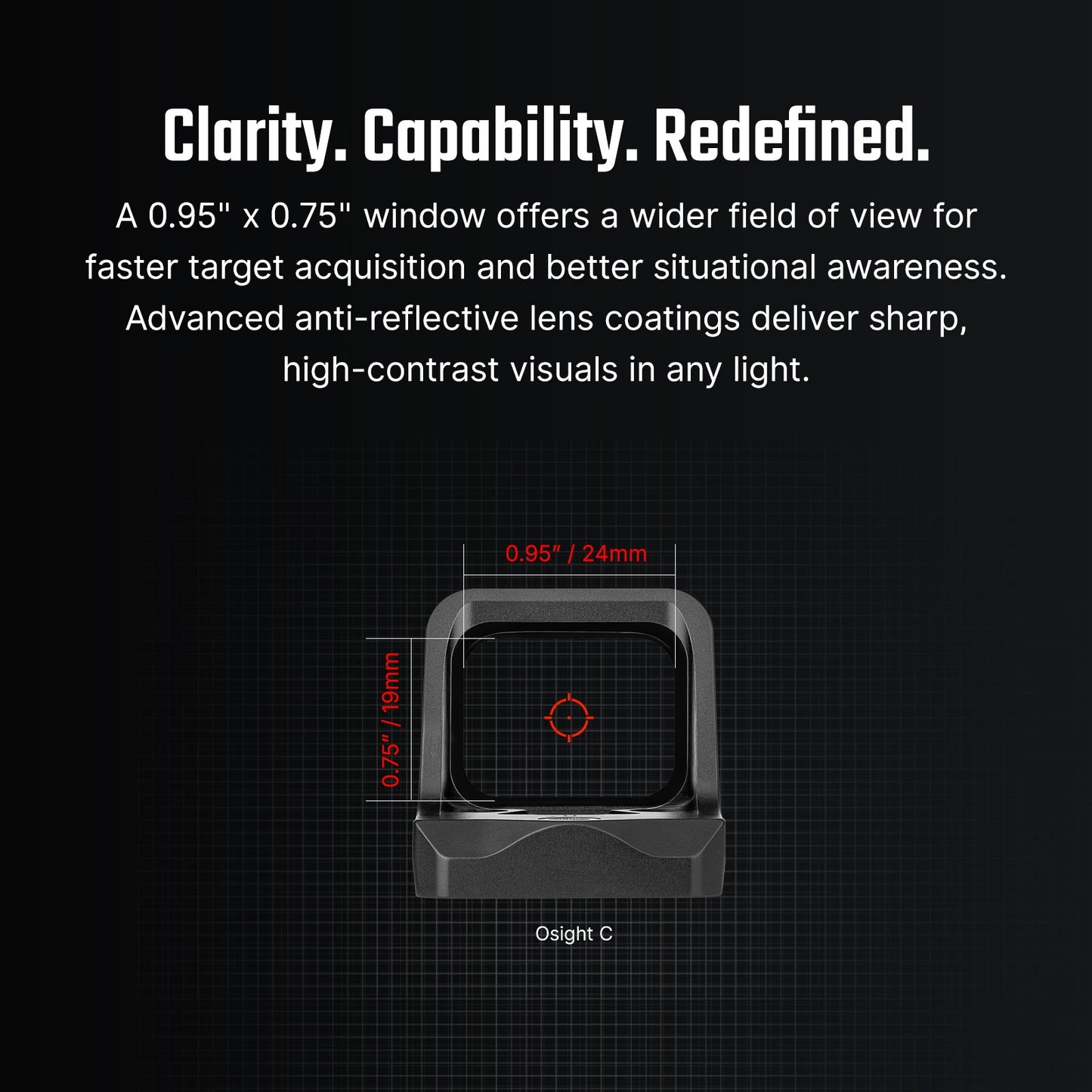 Osight C Open Reflex Optic *New Item! Available on 08 Sep., 2025*